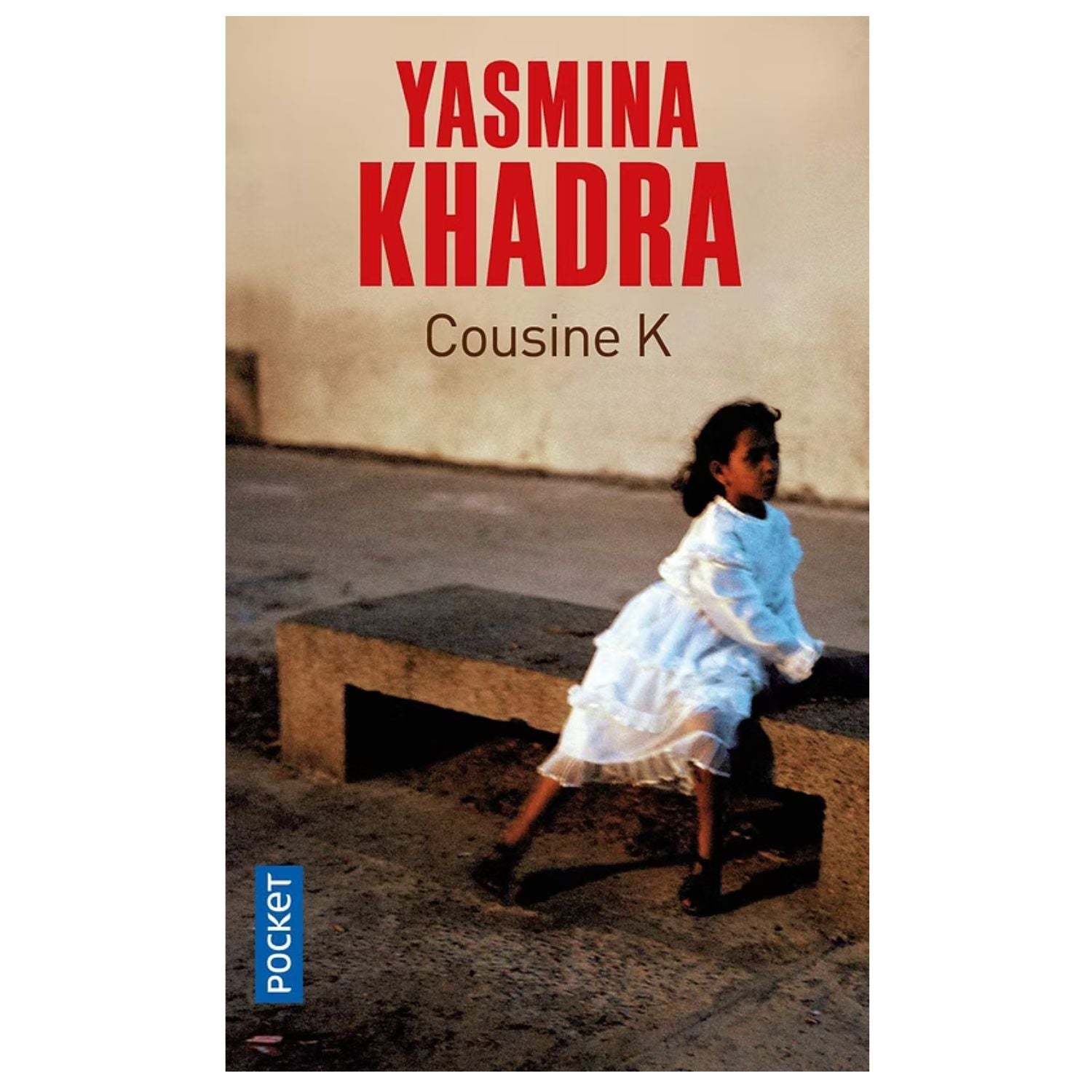 Cousin K — Yasmina Khadra (Édition Pocket)