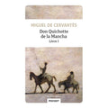 Don Quichotte (Intégrale Livres 1 et 2) — Miguel de Cervantes