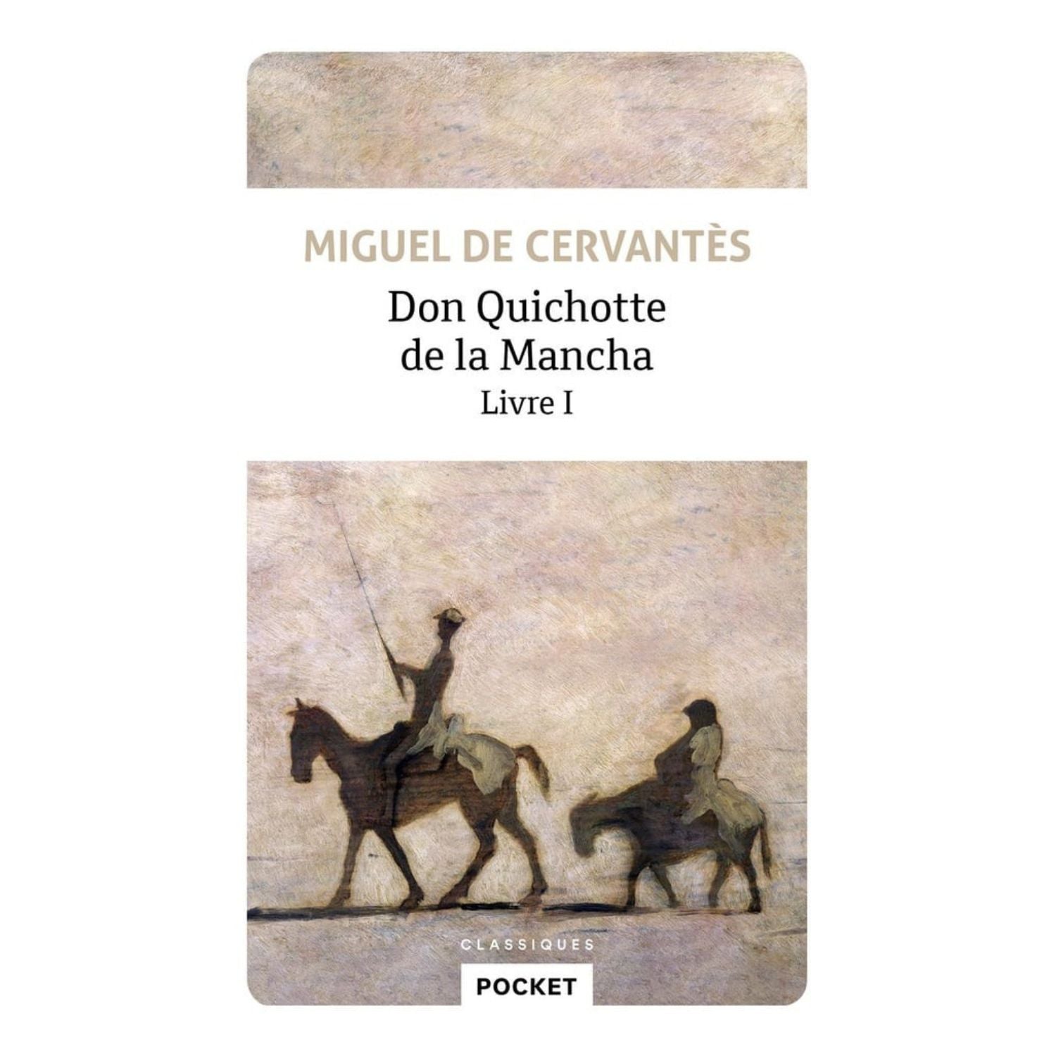 Don Quichotte (Intégrale Livres 1 et 2) — Miguel de Cervantes
