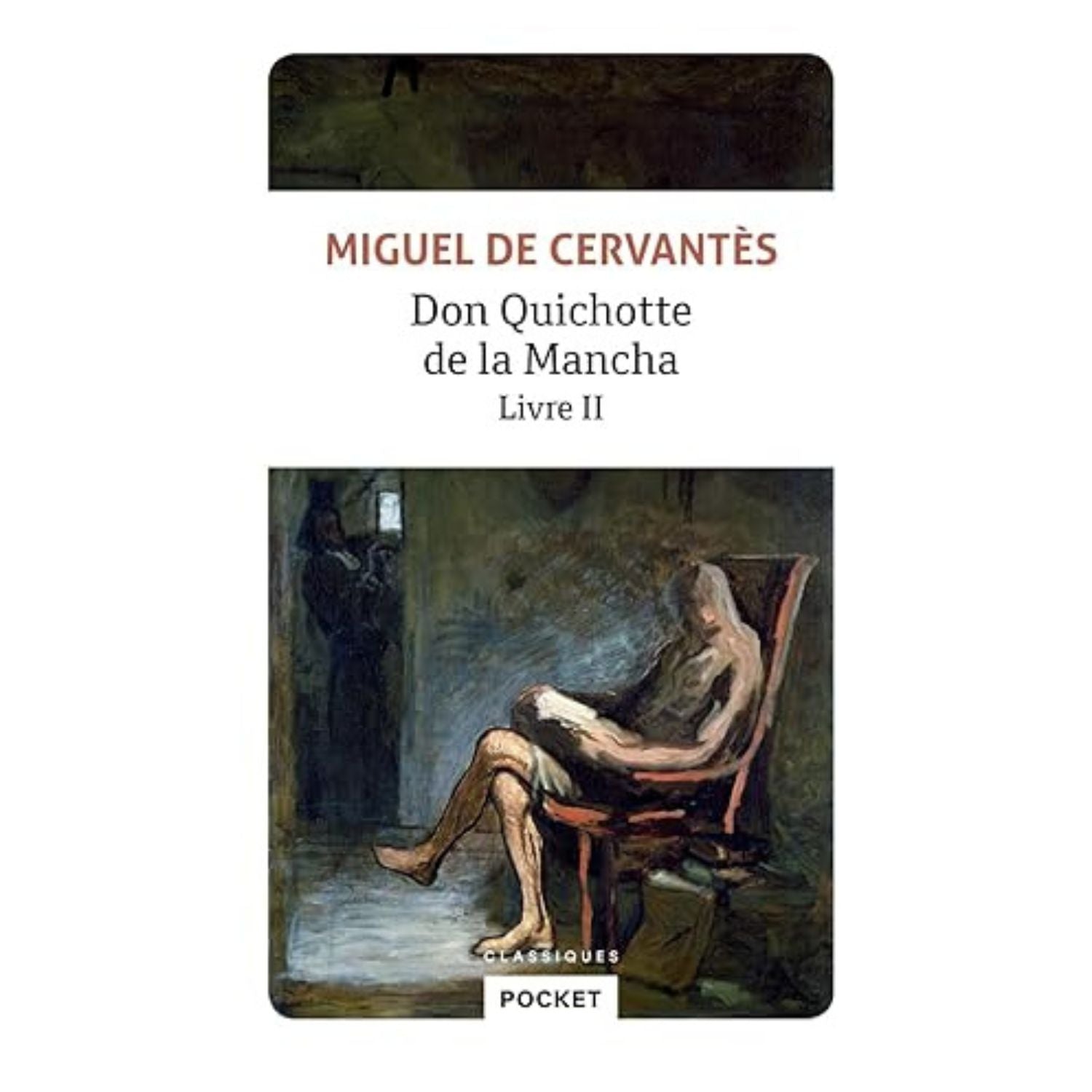 Don Quichotte (Intégrale Livres 1 et 2) — Miguel de Cervantes
