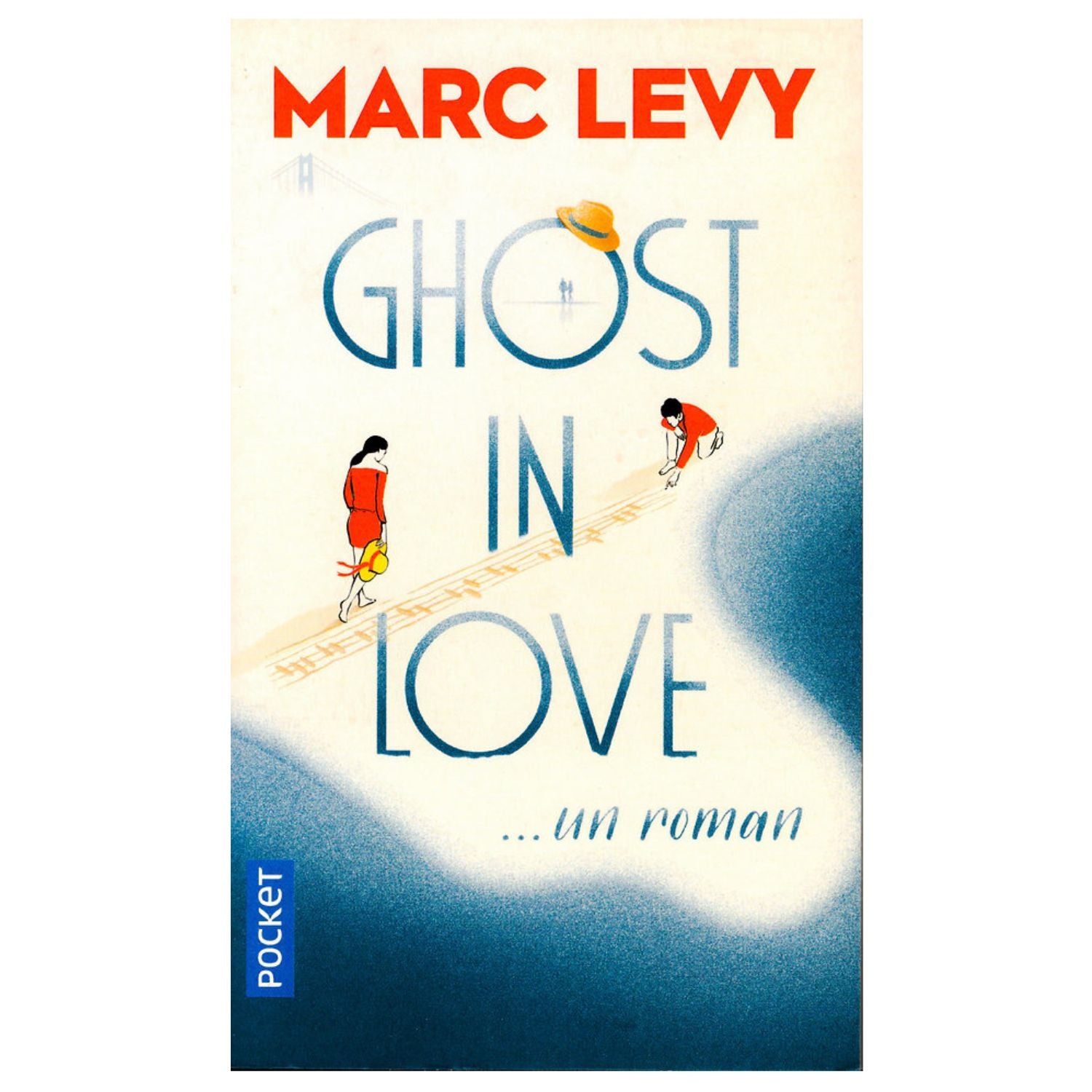 Ghost in Love — Marc Levy (Édition Pocket)