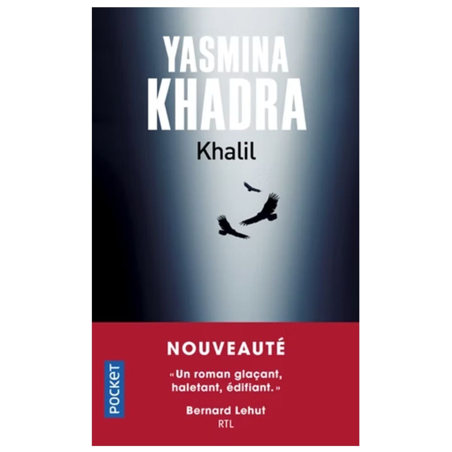 Khalil — Yasmina Khadra (Édition Pocket)