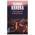L'Outrage fait à Sarah Ikker — Yasmina Khadra (Édition Pocket)