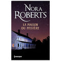 La Maison du Mystère — Nora Roberts (Édition Harlequin)