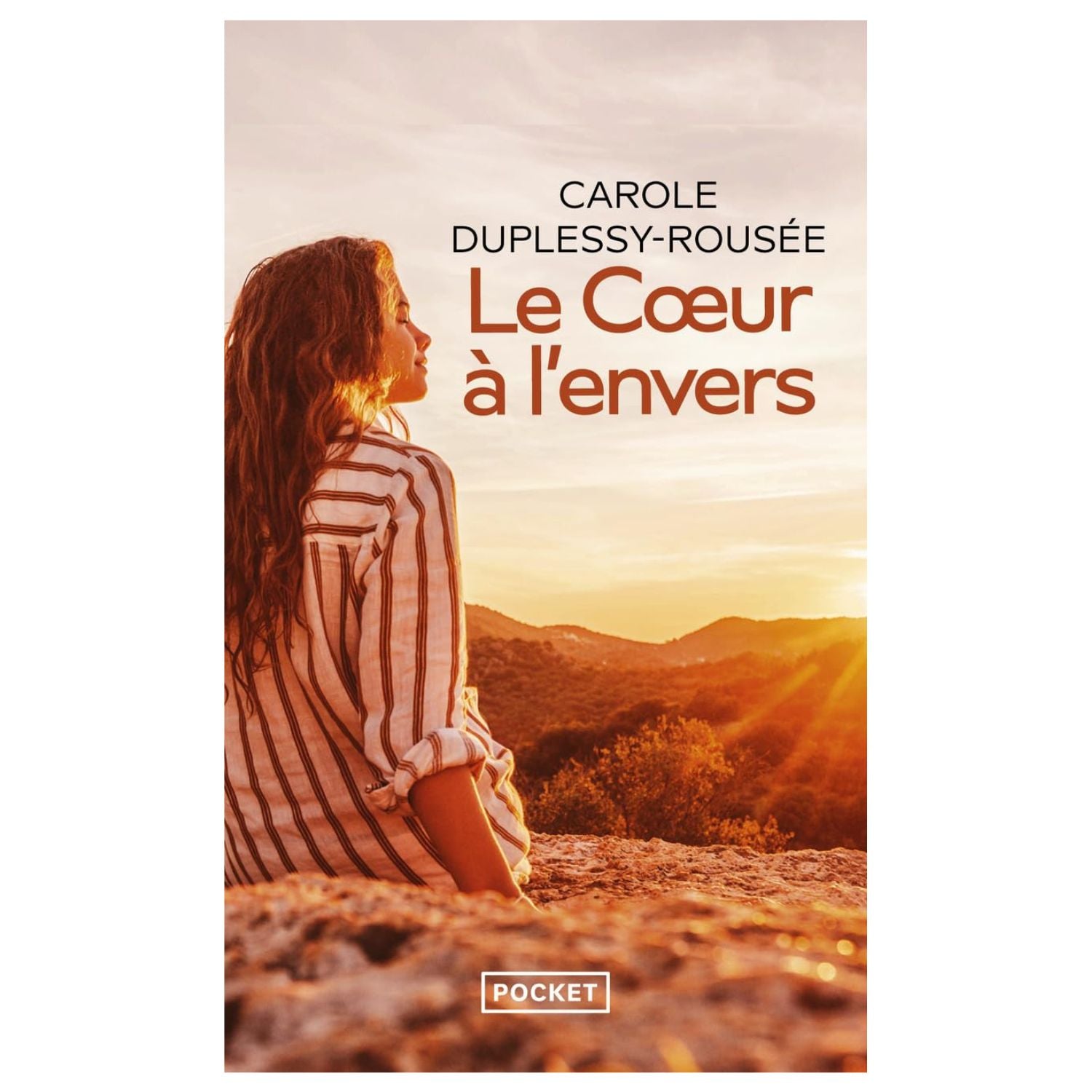 Le Cœur à l'envers — Carole Duplessy-Rousée (Édition Pocket)