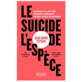 Le Suicide de l'espèce — Jean-David Zeitoun (Édition Pocket)