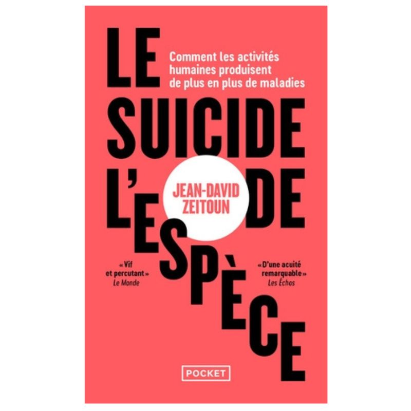 Le Suicide de l'espèce — Jean-David Zeitoun (Édition Pocket)