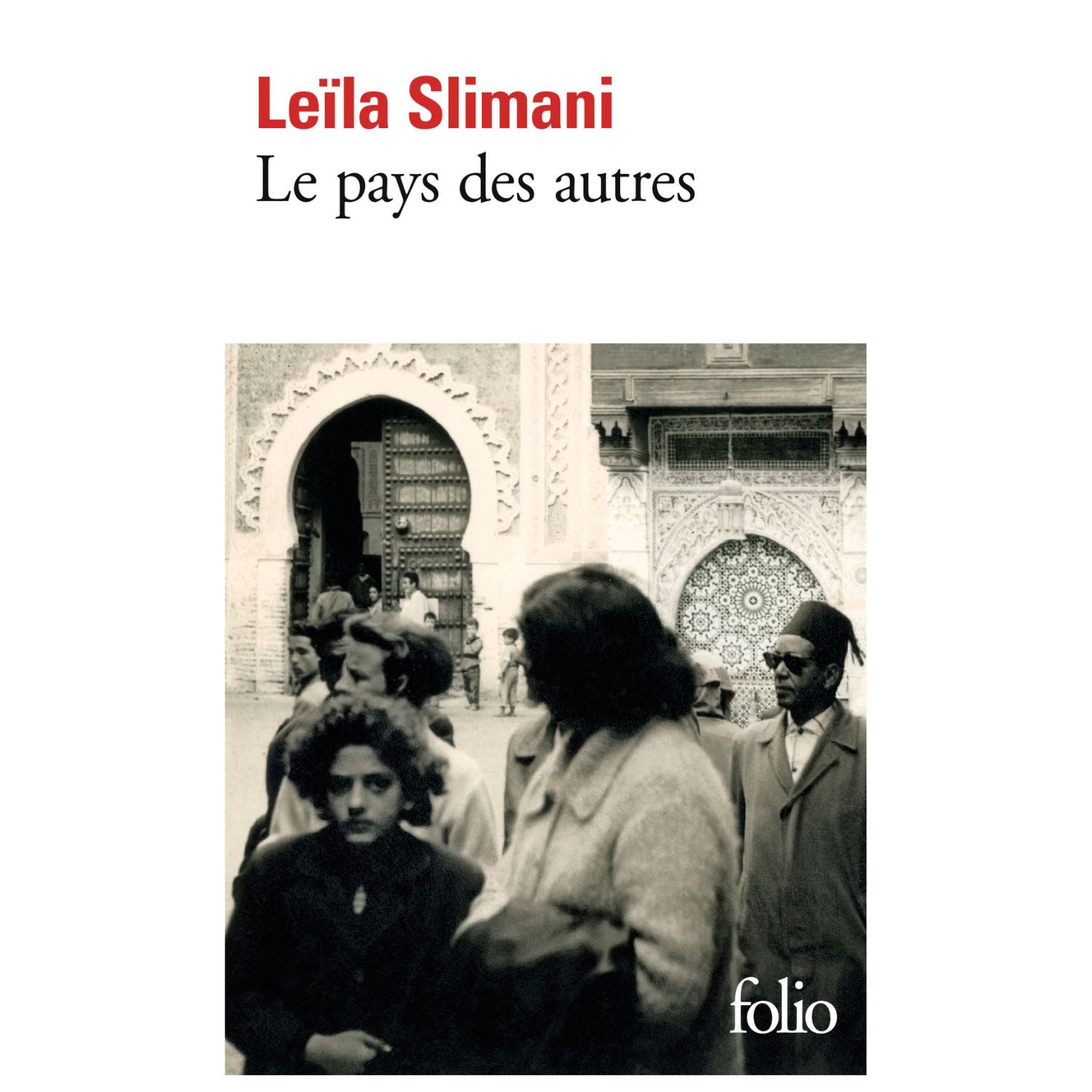 Le pays des autres — Leïla Slimani (Édition Folio)