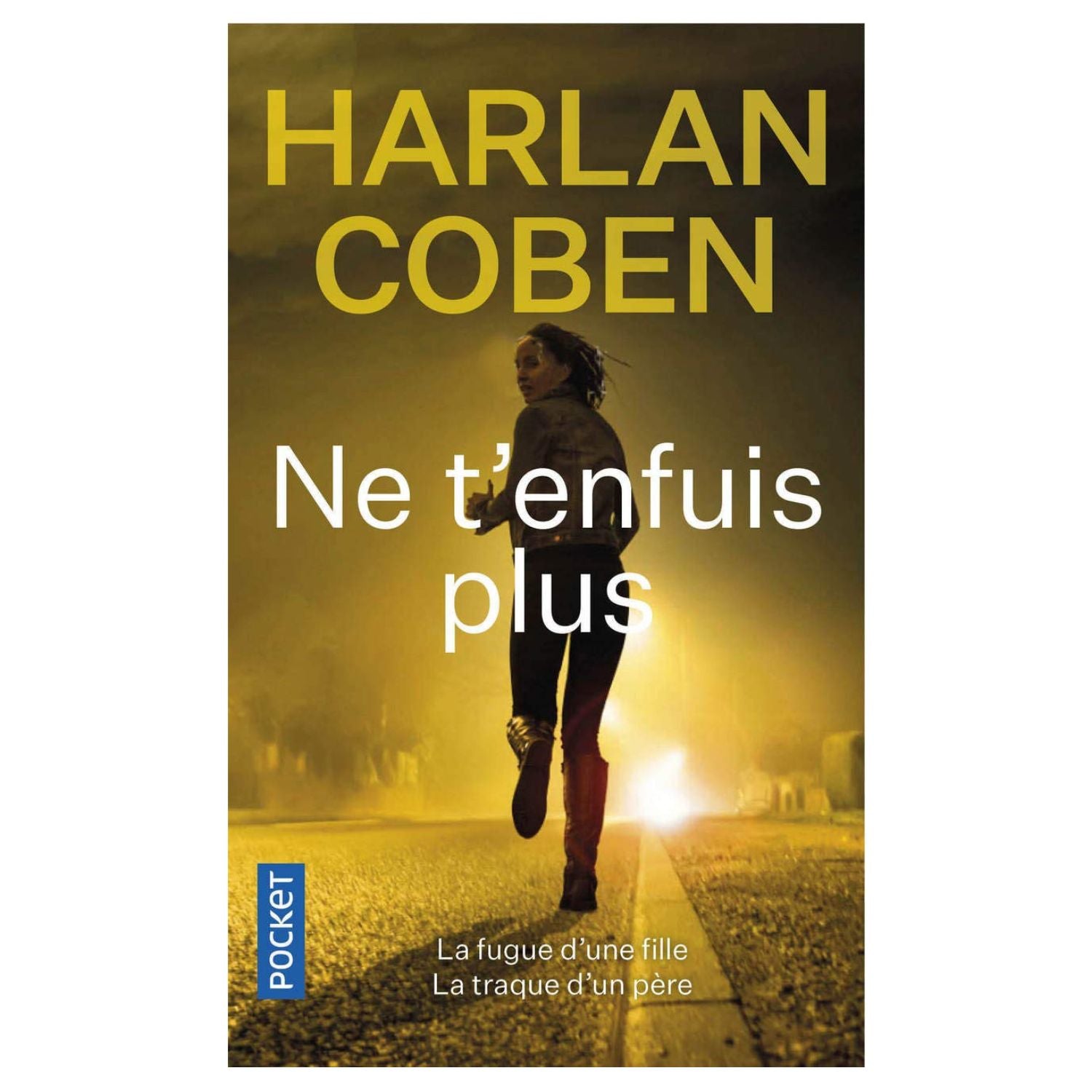 Ne t'enfuis plus — Harlan Coben (Édition Pocket)
