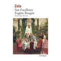 Son Excellence Eugène Rougon — Émile Zola (Édition Folio Classique)