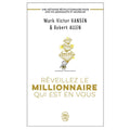 Réveillez le millionnaire qui est en vous — Mark Victor Hansen & Robert Allen