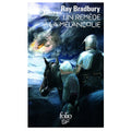 Un remède à la mélancolie — Ray Bradbury (Édition Folio SF)
