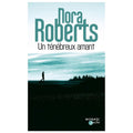 Un ténébreux amant — Nora Roberts (Édition Mosaïc)