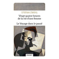 Vingt-quatre heures de la vie d'une femme — Stefan Zweig