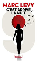 C'est arrivé la nuit — Marc Levy (Édition Pocket)