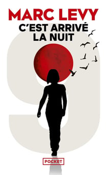 C'est arrivé la nuit — Marc Levy (Édition Pocket)
