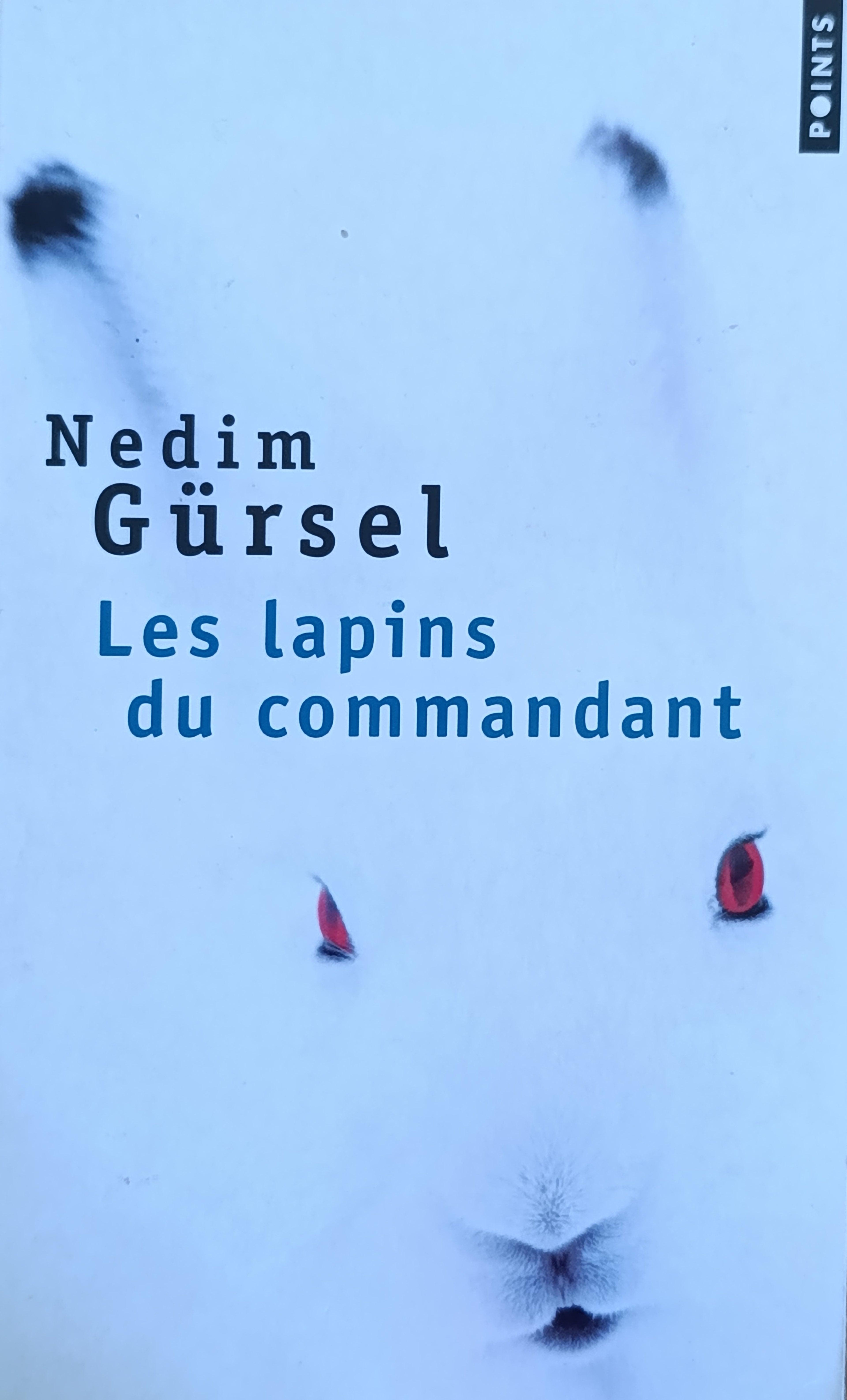 Les Lapins du commandant — Nedim Gürsel (Édition Points)