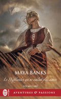 Le Highlander qui ne voulait plus aimer — Maya Banks (Édition J'ai Lu, Collection Aventures et Passions)