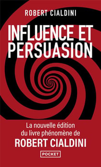 Influence et Manipulation — Robert Cialdini (Édition Pocket)