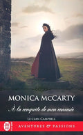À la conquête de mon ennemie — Monica McCarty (Édition J'ai Lu, Collection Aventures et Passions)