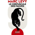 Le Crépuscule des Fauves — Marc Levy (Édition Pocket)