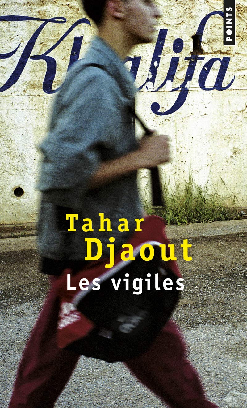 Les Vigiles — Tahar Djaout (Édition Points)