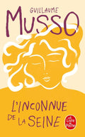 L'Inconnu de la Seine — Guillaume Musso (Édition Le Livre de Poche)
