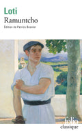 Ramuntcho — Pierre Loti (Édition Folio Classique)