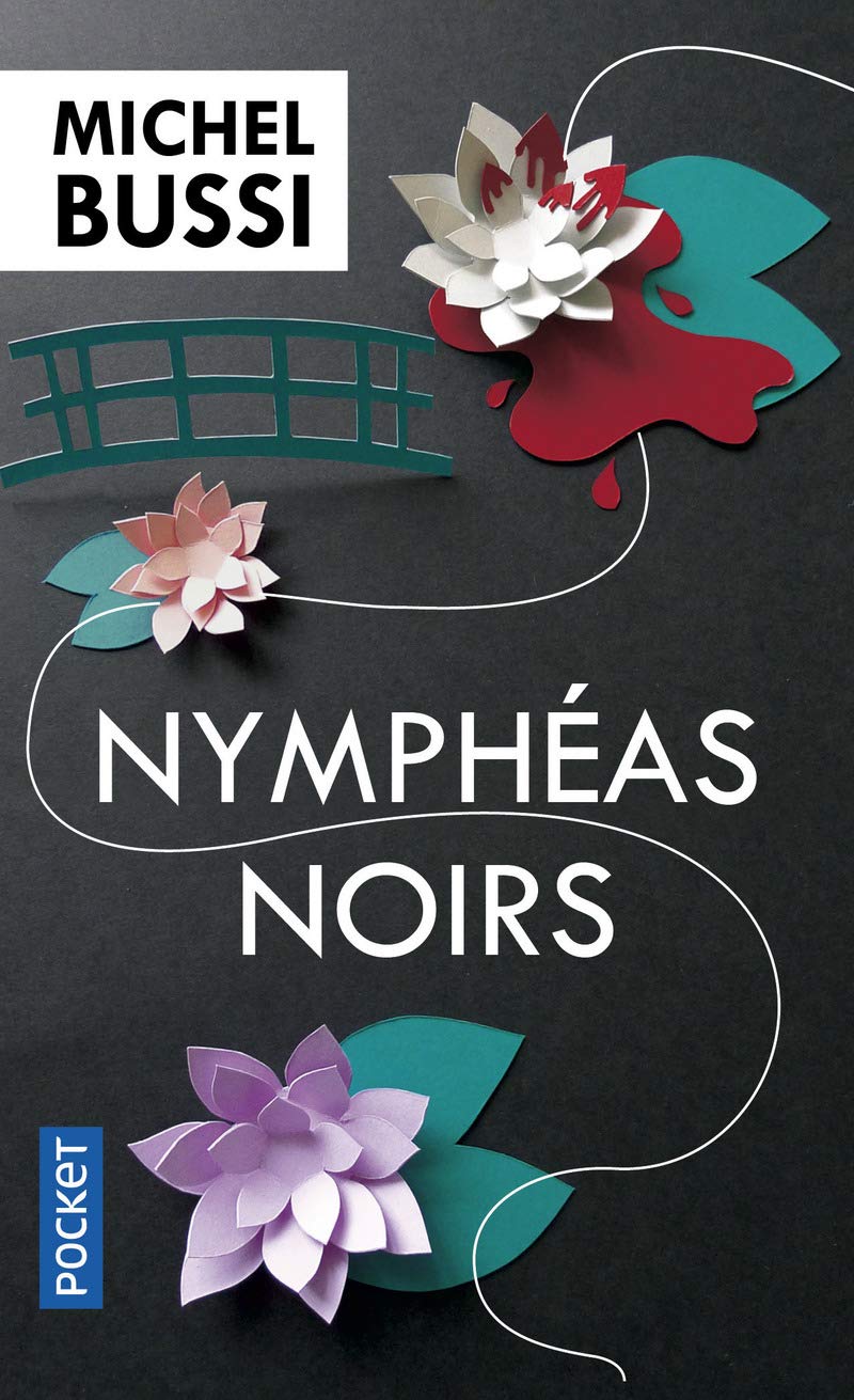 Nymphéas noirs — Michel Bussi (Édition Pocket)