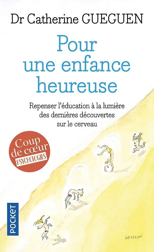 Pour une enfance heureuse — Catherine Gueguen (Édition Pocket)