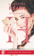 Pour lui plaire — Lorraine Heath (Édition J'ai Lu, Collection Aventures et Passions)