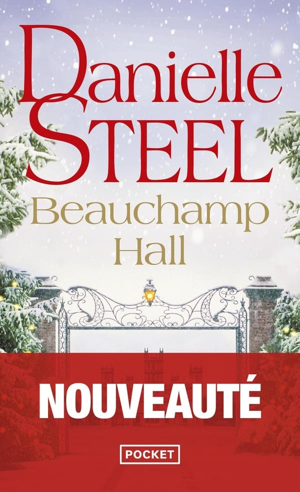 Beauchamp Hall — Danielle Steel (Éditions Pocket)