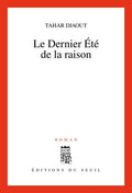 Le Dernier Été de la raison — Tahar Djaout (Édition Seuil)