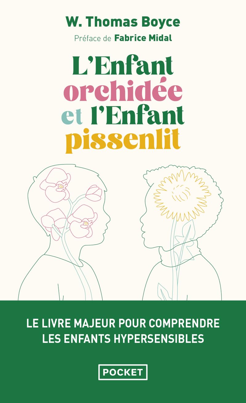 L'Enfant orchidée et l'enfant pissenlit — W. Thomas Boyce (Édition Pocket)