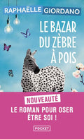 Le Bazar du zèbre à pois — Raphaëlle Giordano (Édition Pocket)